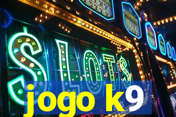 jogo k9